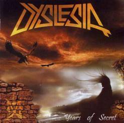 Dyslesia : Years of Secret